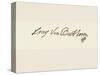 Signature of Ludvig Van Beethoven-Ludwig Van Beethoven-Stretched Canvas