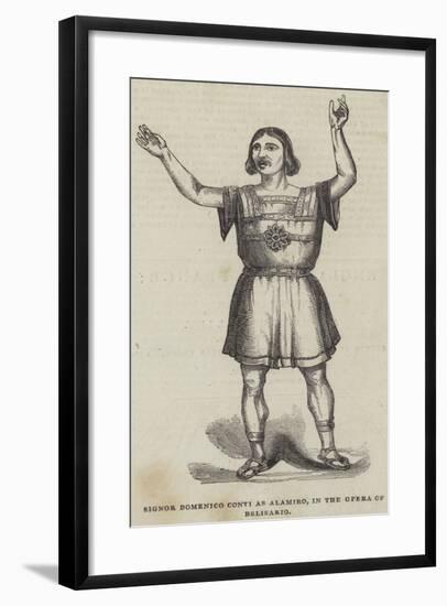 Signor Domenico Conti as Alamiro, in the Opera of Belisario-null-Framed Giclee Print