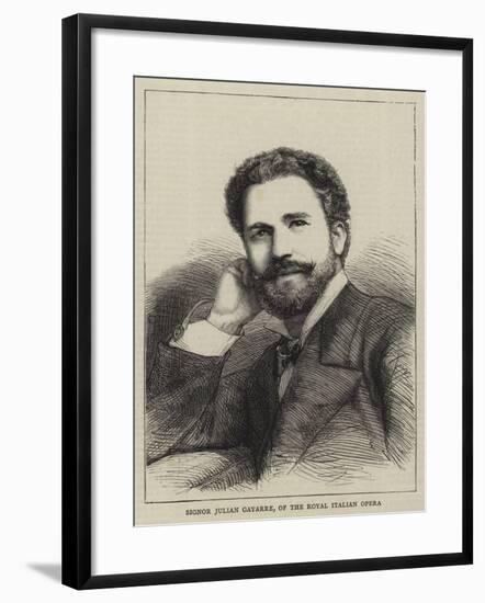 Signor Julian Gayarre, of the Royal Italian Opera-null-Framed Giclee Print