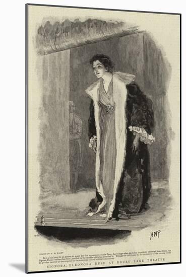 Signora Eleonora Duse at Drury Lane Theatre-Henry Marriott Paget-Mounted Giclee Print