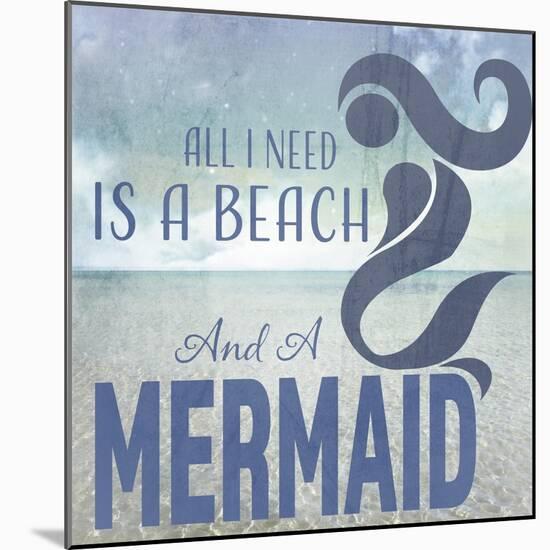 Signs_SeaLife_Typography_BeachAndAMermaid-LightBoxJournal-Mounted Giclee Print