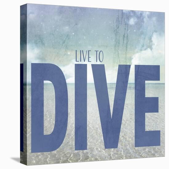 Signs_SeaLife_Typography_LiveToDive-LightBoxJournal-Stretched Canvas