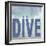 Signs_SeaLife_Typography_LiveToDive-LightBoxJournal-Framed Giclee Print