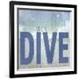 Signs_SeaLife_Typography_LiveToDive-LightBoxJournal-Framed Giclee Print