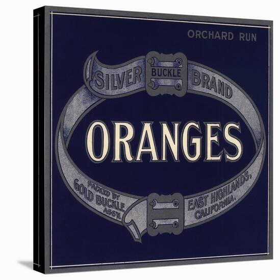 Silver Buckle Brand - East Highlands, California - Citrus Crate Label-Lantern Press-Stretched Canvas
