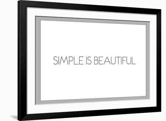 Simple Is Beautiful-null-Framed Art Print