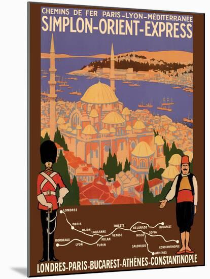 Simplon Orient-Express - London to Constantinople -  Vintage PLM Railroad Travel Poster, 1922-Roger Broders-Mounted Art Print