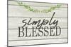 Simply Blessed-Kimberly Allen-Mounted Premium Giclee Print