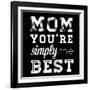 Simply the Best Mom Square-Sd Graphics Studio-Framed Art Print