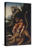 Simson, Fighting with the Lion, C. 1520-1525-Lucas Cranach the Elder-Stretched Canvas