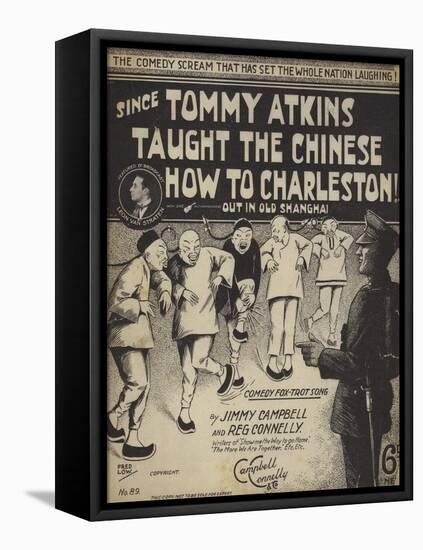 Since Tommy Atkins Taught the Chinese How to Charleston Out in Old Shanghai-null-Framed Stretched Canvas