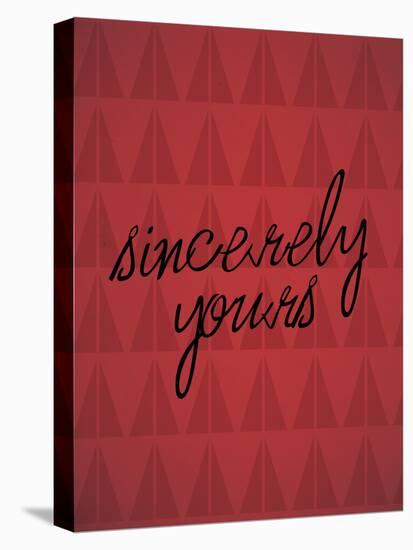 Sincerely Yours-null-Stretched Canvas