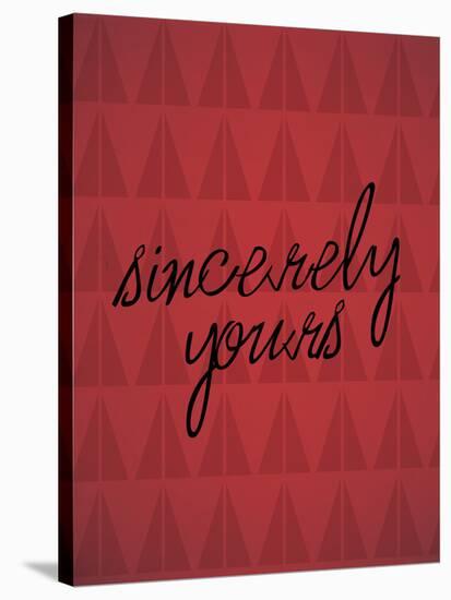 Sincerely Yours-null-Stretched Canvas