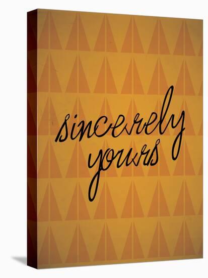 Sincerely Yours-null-Stretched Canvas