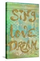 Sing Love Dream-Elizabeth Medley-Stretched Canvas