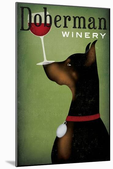 Single Doberman Winery-Ryan Fowler-Mounted Art Print