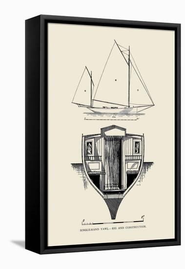 Single-Hand Yawl Rig and Construction-Charles P. Kunhardt-Framed Stretched Canvas