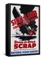 Sink a Sub from Your Farm - Bring in Your Scrap Poster-null-Framed Stretched Canvas