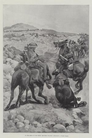 On the Heels of the Boers, Mounted Infantry Attacking a Wagon Train
