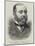 Sir H Drummond Wolff, Kcb, Mp, Special Commissioner to Turkey and Egypt-null-Mounted Giclee Print