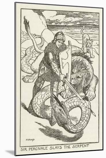 Sir Percivale Slays the Serpent-Henry Justice Ford-Mounted Giclee Print