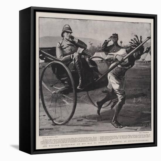 Sir William Maccormac on His Way to Inspect a Hospital at Pietermaritzburg-Sydney Prior Hall-Framed Stretched Canvas