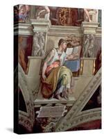 Sistine Chapel Ceiling: Eritrean Sibyl, 1510-Michelangelo Buonarroti-Stretched Canvas