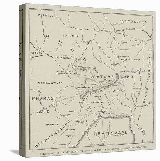 Sketch-Map of Matabililand, Illustrating the Scenes of the Present Disturbances-null-Stretched Canvas