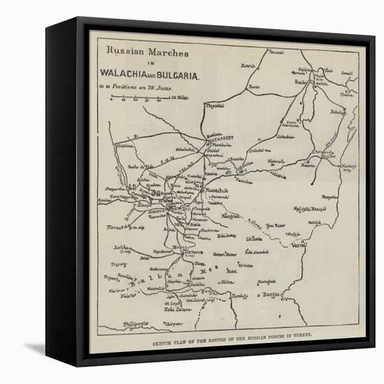 Sketch Plan of the Routes of the Russian Forces in Turkey-null-Framed Stretched Canvas