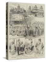 Sketches at Rangoon, Visit of the Viceroy of India to British Burmah-null-Stretched Canvas