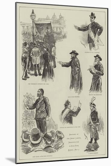 Sketches at the Great Labour Demonstration in Hyde Park-William Douglas Almond-Mounted Giclee Print