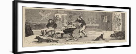 Sketches from British Columbia, Our Haircutter-Alfred Chantrey Corbould-Framed Giclee Print