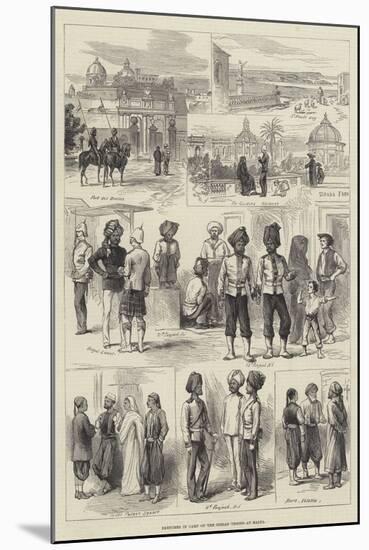 Sketches in Camp of the Indian Troops at Malta-null-Mounted Giclee Print