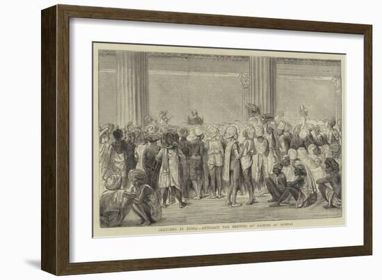 Sketches in India, Anti-Salt Tax Meeting of Natives at Bombay-null-Framed Giclee Print