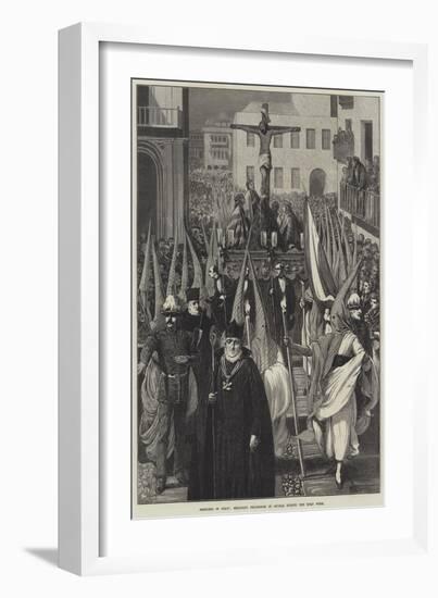 Sketches in Spain, Religious Procession in Seville During the Holy Week-null-Framed Giclee Print