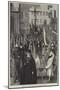 Sketches in Spain, Religious Procession in Seville During the Holy Week-null-Mounted Giclee Print