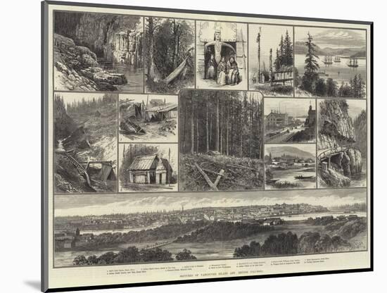 Sketches of Vancouver Island and British Columbia-null-Mounted Giclee Print