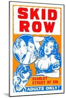 Skid Row-Mack Enterprise-Mounted Art Print