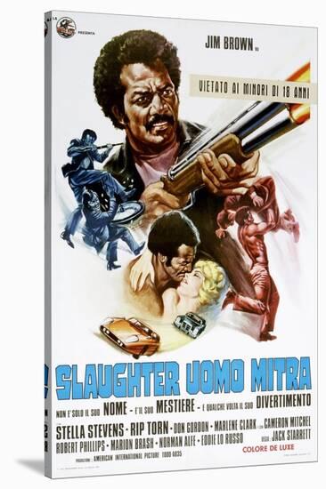 Slaughter, (aka Slaughter Uomo Mitra), Italian poster, Jim Brown, Stella Stevens, 1972-null-Stretched Canvas
