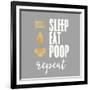 Sleep, Eat, Poop-Evangeline Taylor-Framed Art Print