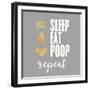 Sleep, Eat, Poop-Evangeline Taylor-Framed Art Print