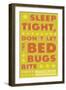 Sleep Tight, Don't Let the Bed Bugs Bite (green & orange)-John W Golden-Framed Giclee Print