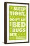 Sleep Tight, Don't Let The Bedbugs Bite (green & white)-John Golden-Framed Art Print