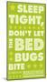 Sleep Tight, Don't Let The Bedbugs Bite (green & white)-John Golden-Mounted Art Print
