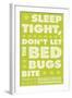 Sleep Tight, Don't Let the Bedbugs Bite (green & white)-John W Golden-Framed Giclee Print