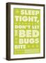 Sleep Tight, Don't Let the Bedbugs Bite (green & white)-John W Golden-Framed Giclee Print