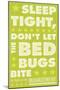 Sleep Tight, Don't Let the Bedbugs Bite (green & white)-John W Golden-Mounted Giclee Print