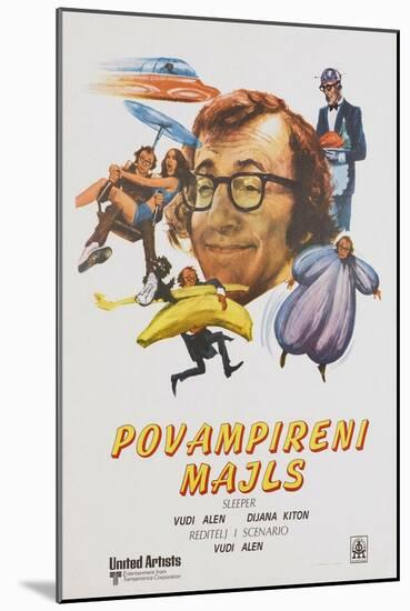 Sleeper, (aka Povampireni Majls), Yugoslavian poster, Woody Allen, 1973-null-Mounted Art Print