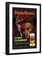 Slobodan Milosovic's Ethnic Cleanser-null-Framed Art Print