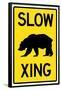 Slow - Bear Crossing Sign Poster-null-Framed Poster